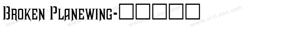 Broken Planewing字体转换